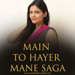 Main To Hayer Mane Saga